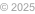 © 2025